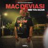 Macdeviasi - See You Again