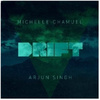 Michelle Chamuel - Drift (feat. Isaac Castor)