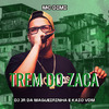 Dj Jr Da Mangueirinha - Tropa do Zacarias