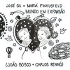 Carlos Rennó - Mundo em Expansão