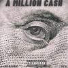 RichygangAj - A Million Ca$h (feat. 2G's)