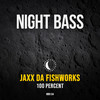 Jaxx Da Fishworks - In My House