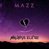 MaZz - Mauvais Élève