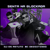 DJ DS ASTUTO - Senta na Glockada (Remix)