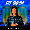 DJ Gmix02 - A Amiga da Mina
