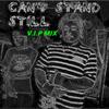 Social Angstiety - Can't stand still (feat. Kenny Orlando) (V.I.P. Mix)