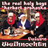 The Real Holy Boys - Stülle Nacht, Weana Nocht (Stille Nacht)
