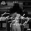 A.N.G - Freaky Thot (feat. J7)