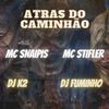 MC Stifler - Atras do Caminhão