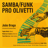 Joao Braga - Samba/Funk pra Olivetti