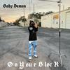 Baby Demon - On Your Block