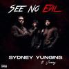 Sydney Yungins - SEE NO EVIL (feat. Jaecy)