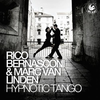 Rico Bernasconi & Marc Van Linden - Hypnotic Tango (Mike Red Remix)