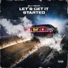 YBeezy - Let's Get It Started (feat. MG)