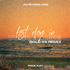 Alfie Cridland - Last Day In Paradise (Gold 88 Remix) [Extended Mix]