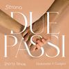 Strano - Due passi