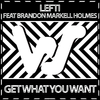 LEFTI - Get What You Want