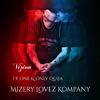 Mike Vizion - Mizery Lovez Kompany (feat. One & Only Quija)