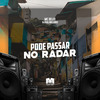 DJ Paulinho Unico - Pode Passar no Radar