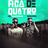 MC Cauanzinho - Fica de Quatro