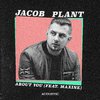 Jacob Plant - About You (feat. Maxine) (Acoustic Version)
