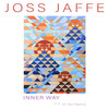 Joss Jaffe - Inner Way