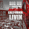 Big Ru - Northern California Livin (feat. Mr. G & Youngst4)