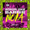 DJ LF - Bonde das Barbie Nóia