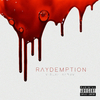 Ray J - Raydemption Song