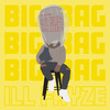 Ill Fayze - Big Bag