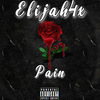 Elijah4x - Pain Pt 2