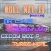 Mr.LyVe - Roll Wit It (Back It Up!!!) (feat. Buddy Luv, Ciddy Boi P & Tyree Neal) (Radio Edit)