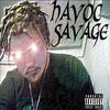 Havoc Savage - Devastation