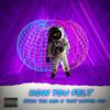 Ethic the God - How You Felt (feat. That Rapper Mix) (feat. That Rapper Mix)