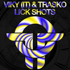Viky (IT) - Lick Shots