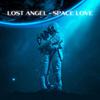 Lost Angel - SPACE LOVE