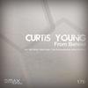 Curtis Young - From Behind (Tom Colontonio pres Artexx Remix)