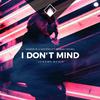 Sander W. - I Don't Mind (feat. Hannah Young) [Venemy Remix]