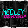 DJ MP7 013 - Medley dos Monobola