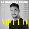 Mello - La Bachata