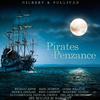 Pro Arte Orchestra - The Pirates of Penzance: Act I