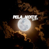 Buzz - Pela Noite