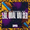 DJ Km - Eai, Qual Vai Ser