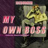 ICEBURNER - My Own Boss