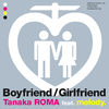 田中ロウマ - Boyfriend/Girlfriend feat. melody. (without Boyfriend)
