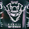 Rekoil - Heavy On The Block