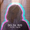 Delia Rus - Ce-mi faci