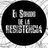El Sonido de la Resistencia - Bagua