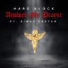Hard Block - Answer My Prayer