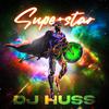 DJ Huss - superstar (feat. TP)